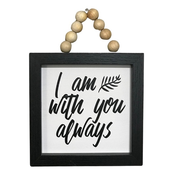 I am With You Always 5x5 Mini Framed Sign - Handmade - Picture 1 of 2